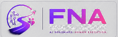 FNA Marketing Solutions — AI roadmaps, human execution